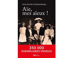 Aïe, mes aïeux !