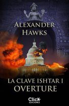 Novela Thriller Suspense - La clave Ishtar I. Overture