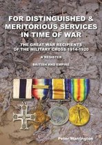 For Distinguished & Meritorious Services in Time of War