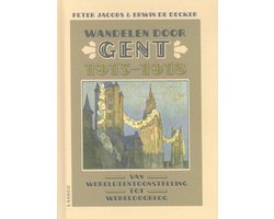 Wandelen door Gent 1913-1918