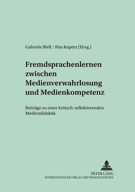 Fremdsprachenlernen zwischen Medienverwahrlosung und Medienk ... - cover