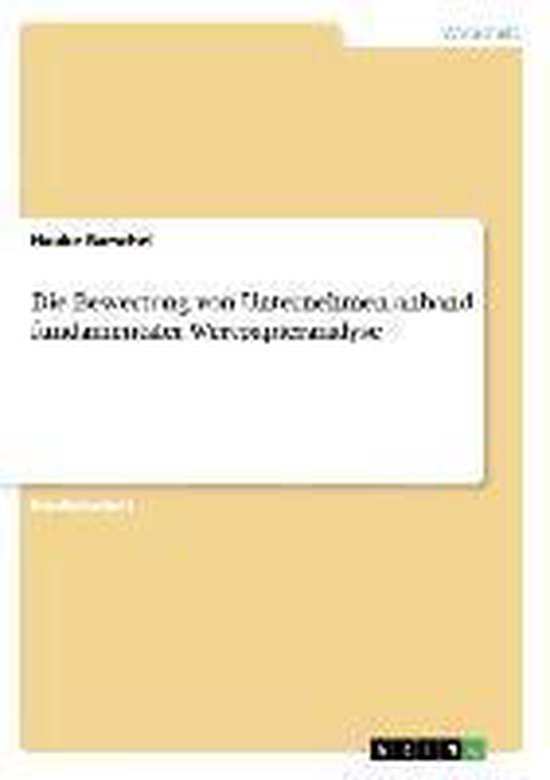 Die Bewertung Von Unternehmen Anhand Fundamentaler Wertpapieranalyse
