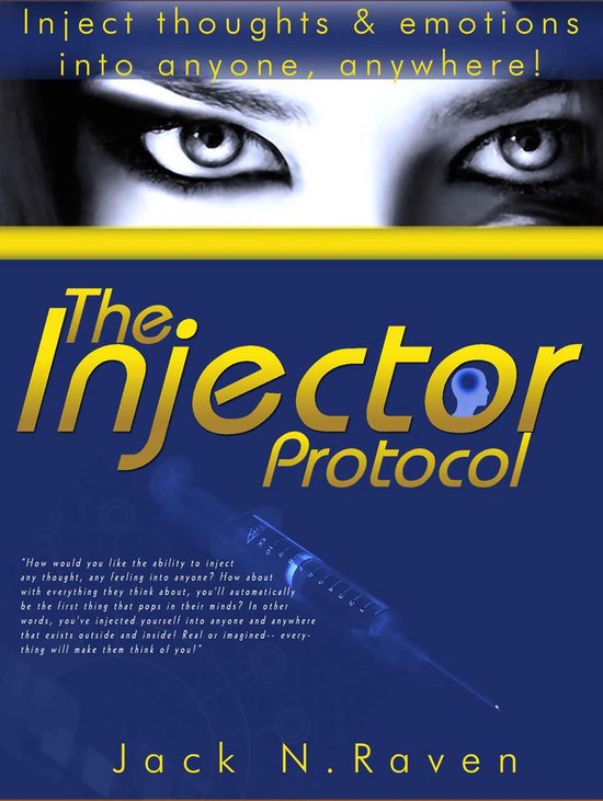 The Injector Protocol: How To Inject Your Essence Literally  ... - cover