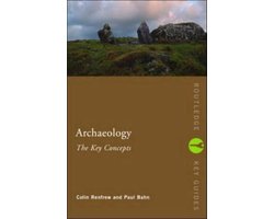 Omslag van Archaeology The Key Concepts