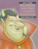 How to Draw Halloween, Christmas and Seasonal Characters