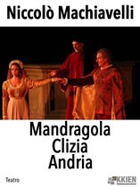 Teatro 12 - Mandragola Clizia Andria