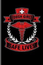 Tough Girls Safe Lives