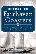 Last Of The Fairhaven Coasters