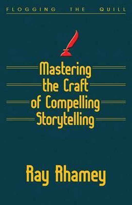 Mastering the Craft of Compelling Storytelling - cover