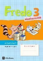 Fredo Mathematik 3. Schuljahr. Arbeitsheft. Ausgabe A für alle Bundesländer (außer Bayern)