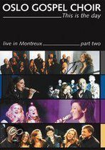 Oslo Gospel Choir - Live In Montreux 2