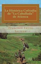 La Hist rica Cofrad a de la Caballada de Atienza
