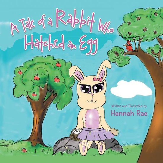 A Tale of a Rabbit Who Hatched an Egg - cover