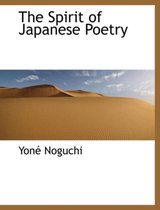 The Spirit of Japanese Poetry