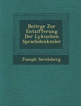 Beitr GE Zur Entzifferung Der Lykischen Sprachdenkm Ler