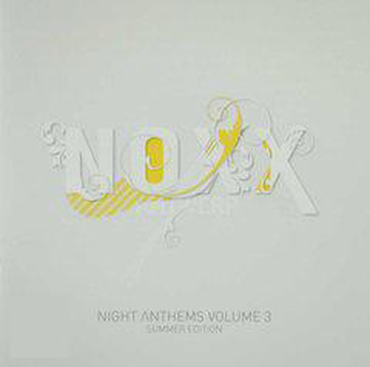 Various Artists - Noxx Antwerpen Night Anthems Volume 3