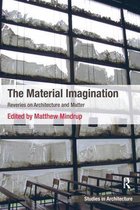 The Material Imagination
