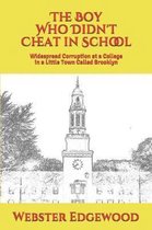 The Boy Who Didn't Cheat in School