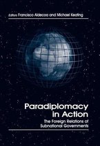 Routledge Studies in Federalism and Decentralization- Paradiplomacy in Action