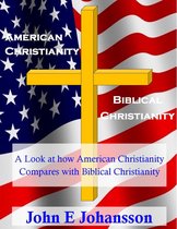 American Christianity and Biblical Christianity