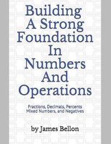 Building a Strong Foundation in Numbers and Operations