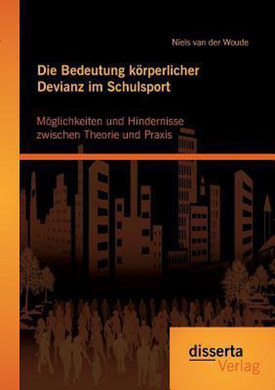 Die Bedeutung körperlicher Devianz im Schulsport. Möglichk ... - cover