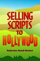 Selling Scripts to Hollywood