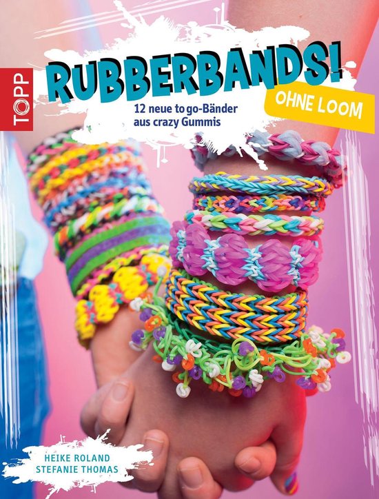 Rubberbands! ohne Loom - cover