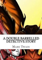 A Double Barrelled Detective Story