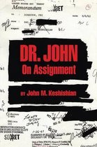 Dr. John on Assignment