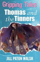 Gripping Tales 6 - Thomas and the Tinners