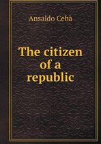 The citizen of a republic