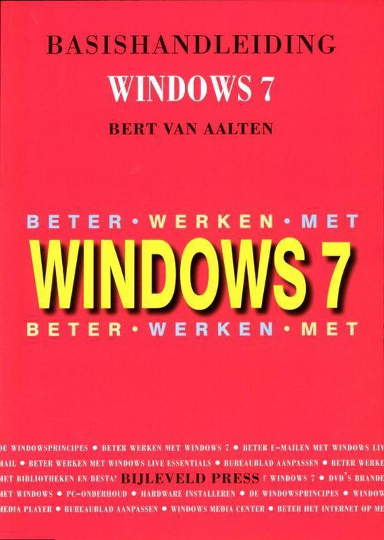 Cover van het boek 'Basishandleiding Beter werken met Windows 7' van B. van Aalten