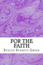 For the Faith