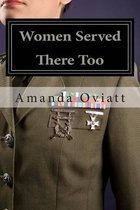 Women Served There Too