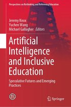 Perspectives on Rethinking and Reforming Education - Artificial Intelligence and Inclusive Education