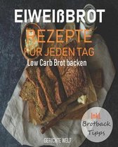 Eiweissbrot Rezepte fur jeden Tag