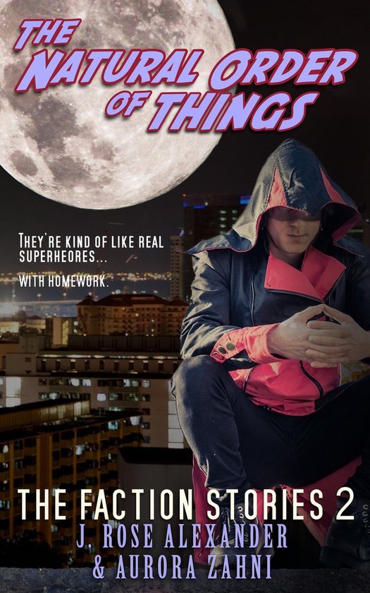 The Faction Stories 2 - The Natural Order of Things - cover