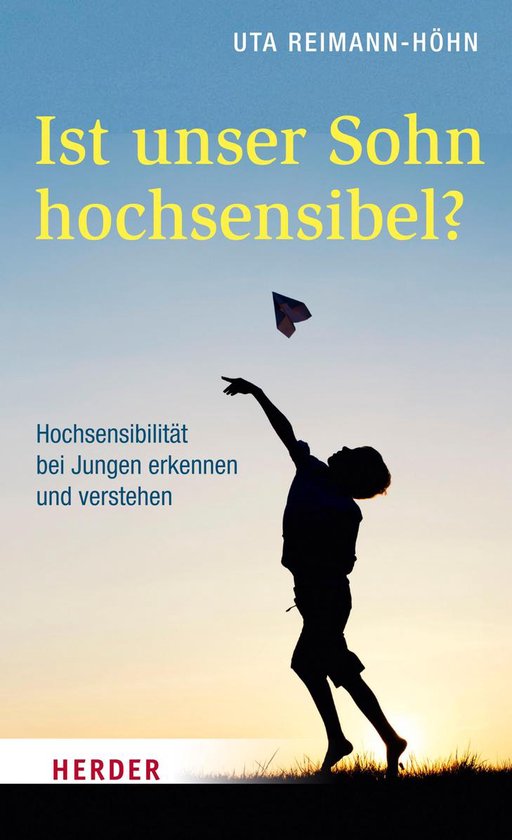 Ist unser Sohn hochsensibel? von Uta Reimann-Höhn