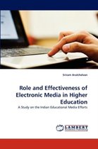 Role and Effectiveness of Electronic Media in Higher Education
