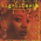 The Theatre Company Kenya - Kigezindoto (CD)