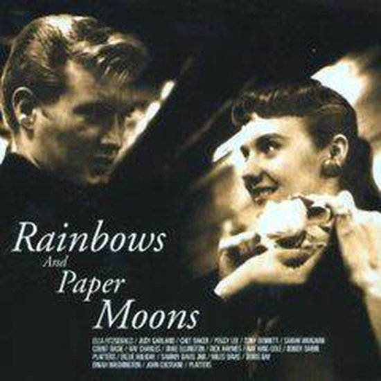 Rainbows And Paper Moons