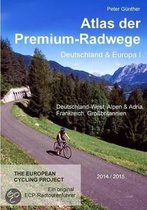 Atlas Der Premium-Radwege Deutschland Und Europa I