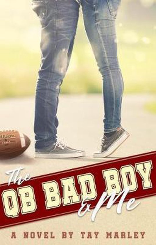 The Qb Bad Boy and Me