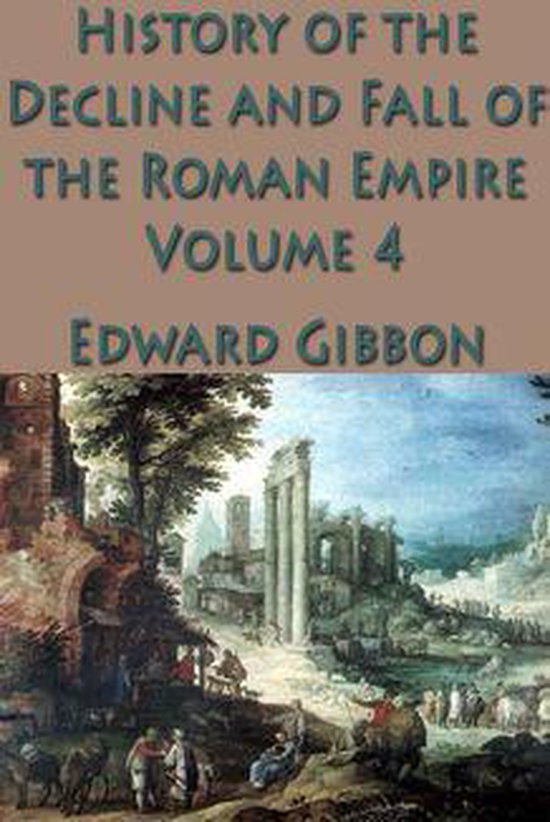 The History of the Decline and Fall of the Roman Empire Vol. ... - cover