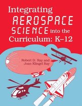 Integrating Aerospace Science into the Curriculum