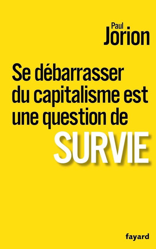Se débarrasser du capitalisme est une question de survie - cover