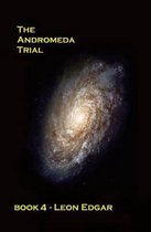 The Andromeda Trial