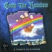 Catch The Rainbow: A Tribute To Rainbow