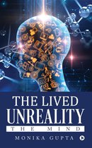 The Lived Unreality